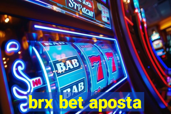 brx bet aposta